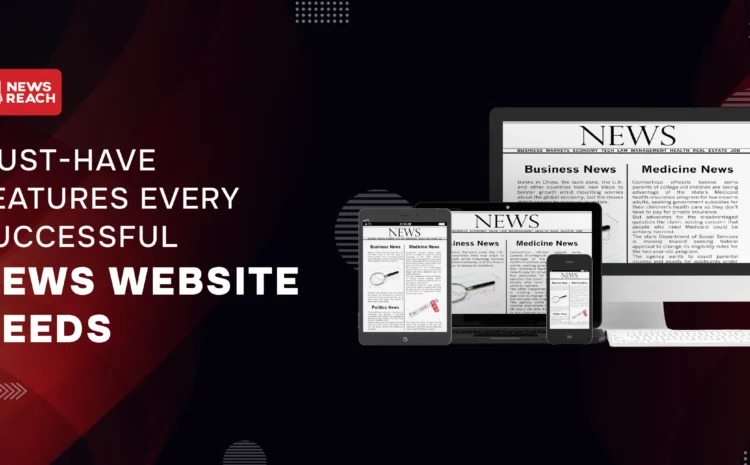 Must-have features every successful news website needs