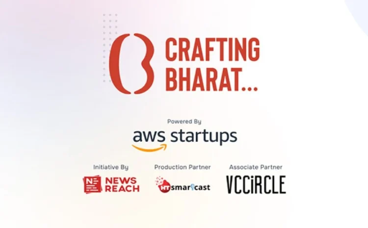 NewsReach Launches “Crafting Bharat—A Startup Guide: Podcast Series,” Powered by AWS