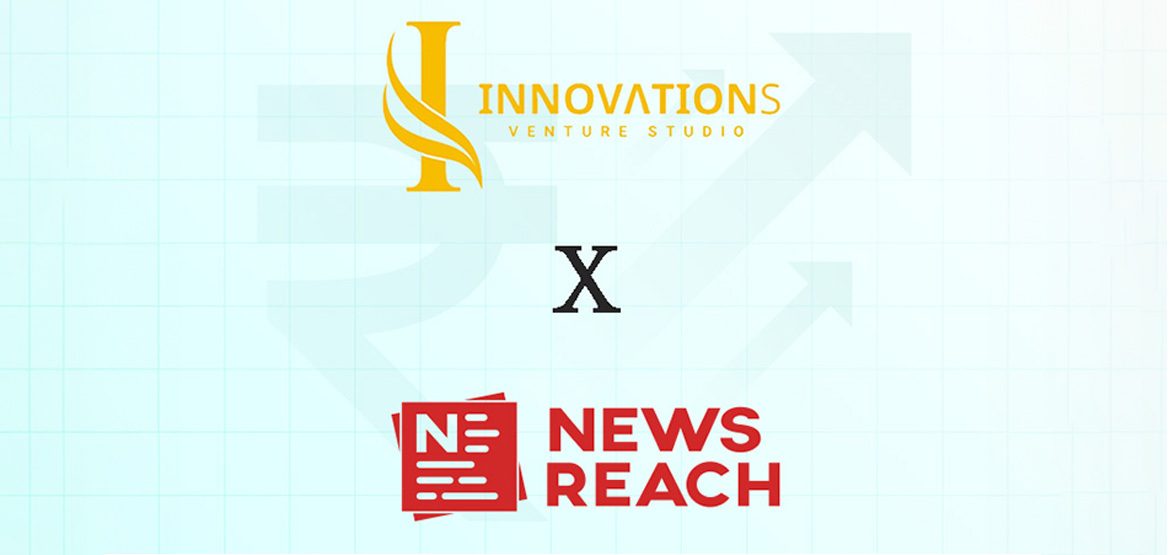 Innovations Venture Studio.1 Innovations Venture Studio Invests in NewsReach, India's Leading PR Tech Platform